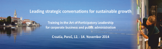 Leading strategic conversations for sustainable growth – The Art fof Participatory Leadership for corporate business and public administration