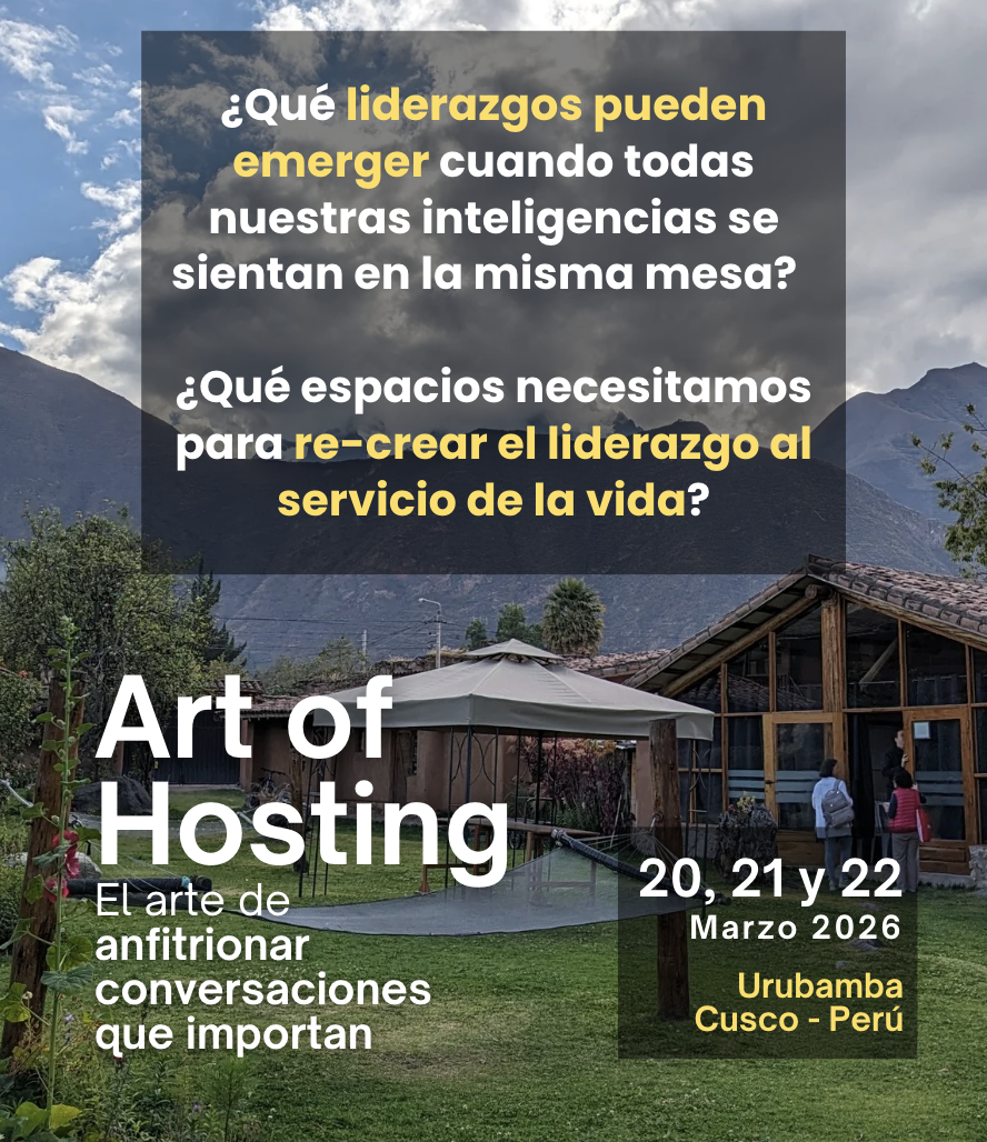 Art of Hosting Urubambaba 2026