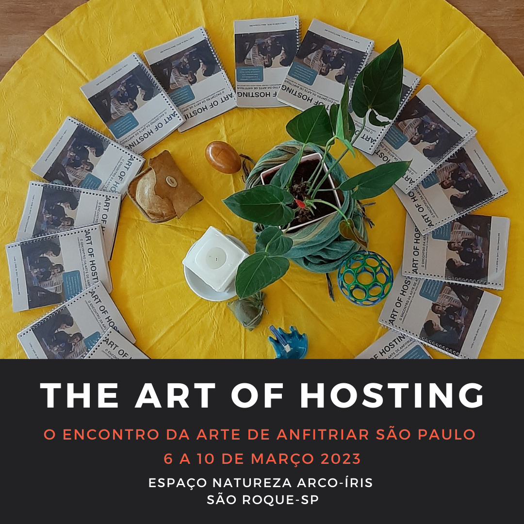 Art of Hosting SP 2023 | Arte de Anfitriar SP 2023