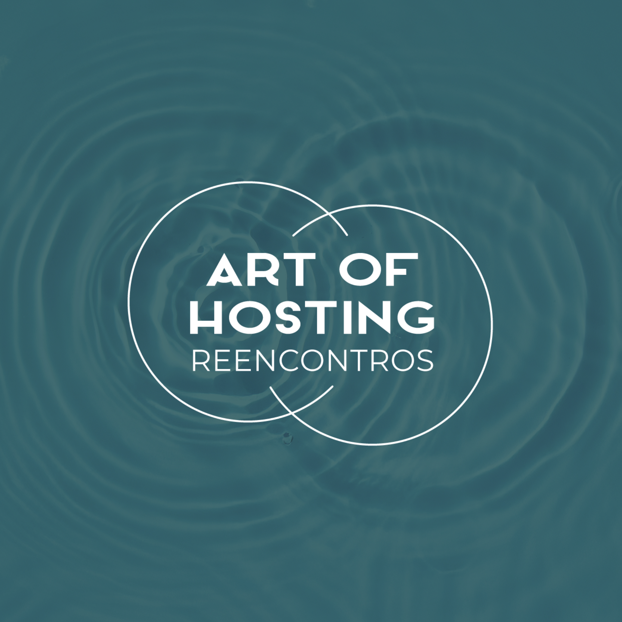 Art of Hosting Reencontros