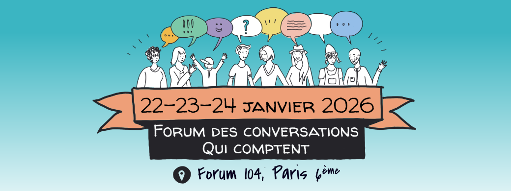 Forum des Conversations qui Comptent