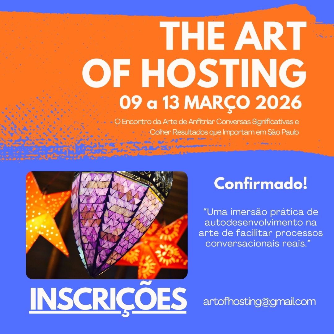 Art of Hosting São Paulo – Brasil